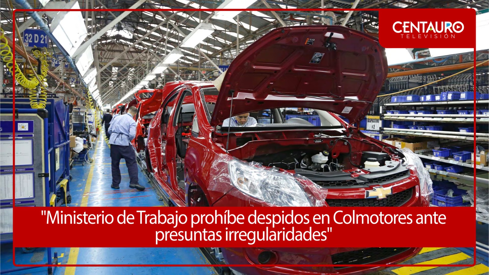 "Ministerio de Trabajo prohíbe despidos en Colmotores ante presuntas irregularidades"