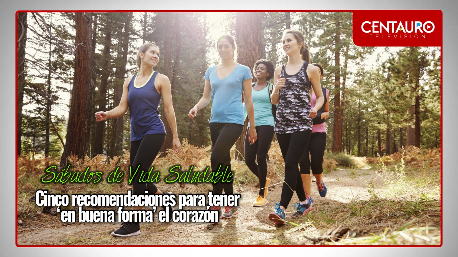 Cinco recomendaciones para tener ‘en buena forma’ el corazón